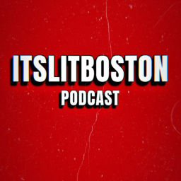 Podcast thumbnail for ItsLitBoston Podcast
