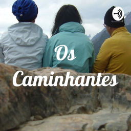 Podcast thumbnail for Os Caminhantes