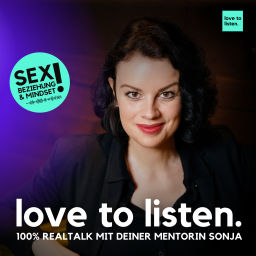 Podcast thumbnail for love to listen.