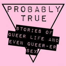 Podcast thumbnail for Probably True