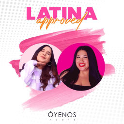 Podcast thumbnail for Latina Approved