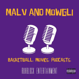 Podcast thumbnail for Malv and Mowgli