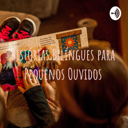 Podcast thumbnail for Little Ears - Histórias Bilíngues para Pequenos Ouvidos