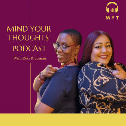Podcast thumbnail for Mind Your Thoughts Podcast