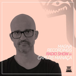 Podcast thumbnail for Magna Recordings Radio Show by Carlos Manaça
