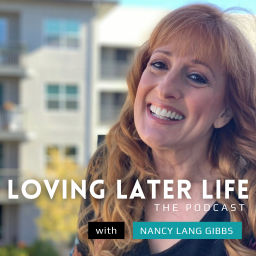 Podcast thumbnail for Loving Later Life