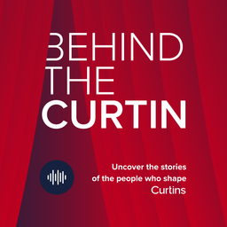 Podcast thumbnail for Behind the Curtin