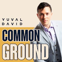Podcast thumbnail for Common Ground with Yuval David