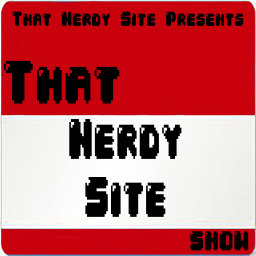 Podcast thumbnail for That Nerdy Site Show