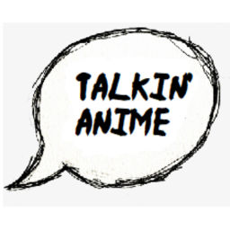 Podcast thumbnail for Talkin' Anime