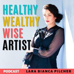 Podcast thumbnail for Healthy Wealthy Wise Artist Podcast