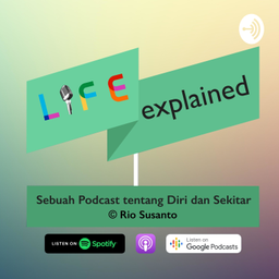 Podcast thumbnail for Life Explained