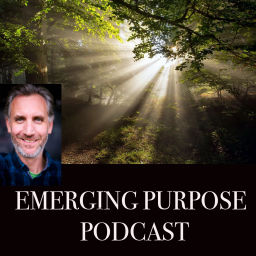 Podcast thumbnail for Emerging Purpose Podcast