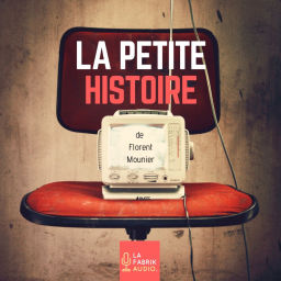 Podcast thumbnail for LA PETITE HISTOIRE