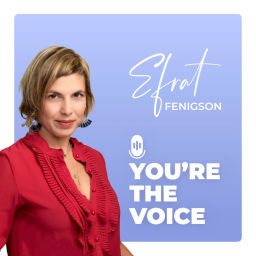 Podcast thumbnail for You're The Voice | by Efrat Fenigson