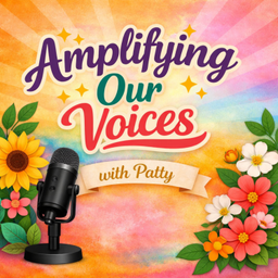 Podcast thumbnail for Amplifying Our Voices