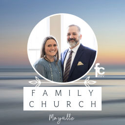 Podcast thumbnail for Family Church Mayville