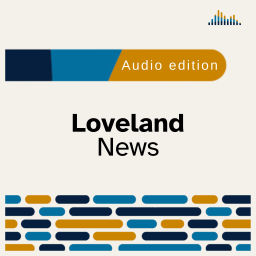 Podcast thumbnail for Loveland News