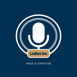 Podcast thumbnail for Ladies Inc