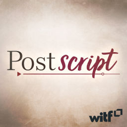 Podcast thumbnail for Postscript