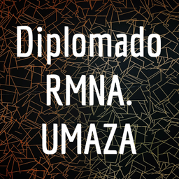 Podcast thumbnail for Diplomado RMNA. UMAZA