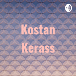 Podcast thumbnail for Kostan Kerass