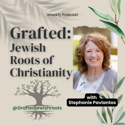 Podcast thumbnail for Grafted: Jewish Roots of Christianity
