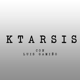 Podcast thumbnail for KTARSIS con Luis Gamiño