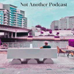 Podcast thumbnail for Not Another Podcast