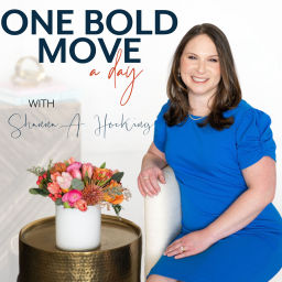 Podcast thumbnail for One Bold Move A Day
