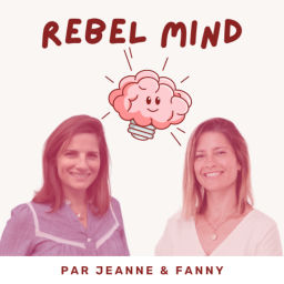 Podcast thumbnail for Rebel Mind