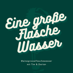 Podcast thumbnail for Eine große Flasche Wasser