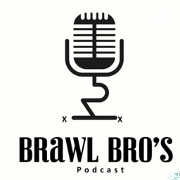 Podcast thumbnail for Brawl bro´s