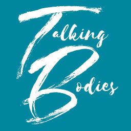 Podcast thumbnail for Talking Bodies