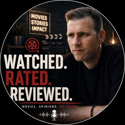 Podcast thumbnail for Watched Rated Reviewed