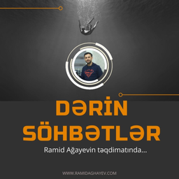 Podcast thumbnail for Dərin Söhbətlər
