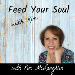 Podcast thumbnail for Feed Your Soul with Kim