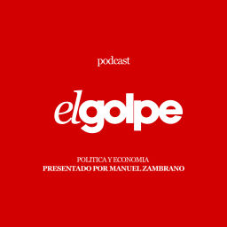 Podcast thumbnail for el golpe