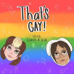 Podcast thumbnail for That's Gay