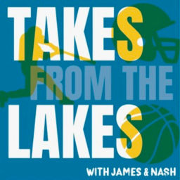 Podcast thumbnail for Takes From the Lakes