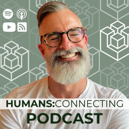 Podcast thumbnail for Humans:Connecting