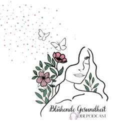 Podcast thumbnail for Blühende Gesundheit