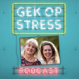 Podcast thumbnail for Gek op Stress de podcast