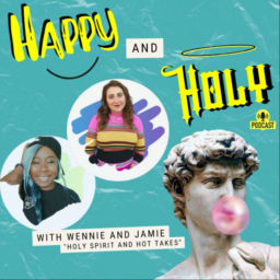 Podcast thumbnail for Happy and Holy Podcast