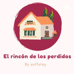 Podcast thumbnail for El rincón de los perdidos