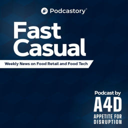 Podcast thumbnail for Fast Casual - Appetite for Disruption