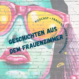 Podcast thumbnail for Geschichten aus dem Frauenzimmer