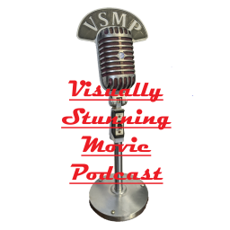Podcast thumbnail for Visually Stunning Movie Podcast