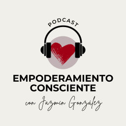 Podcast thumbnail for Empoderamiento Consciente