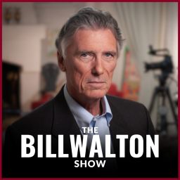Podcast thumbnail for The Bill Walton Show
